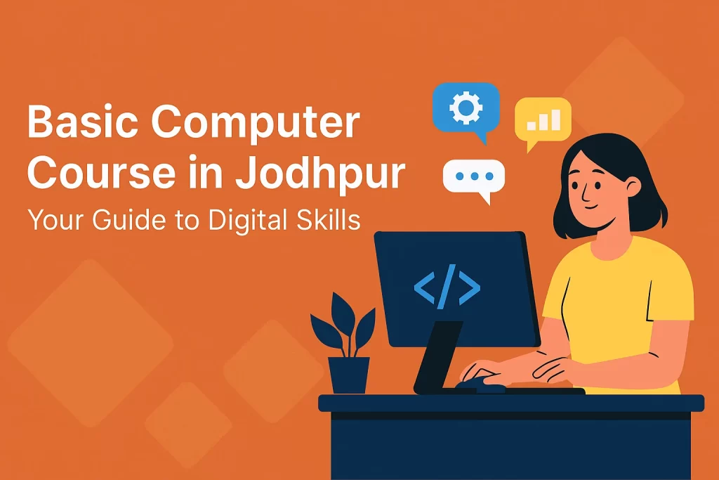 Basic Computer Course in Jodhpur