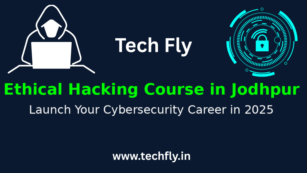 Ethical Hacking Course in Jodhpur