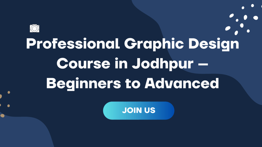 Graphic Design Course In Jodhpur