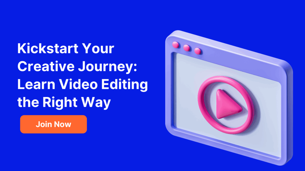Video Editing Course